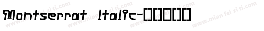 Montserrat ltalic字体转换